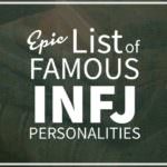 List of Famous People With INFJ Personality