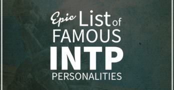 Famous INTP Personalities