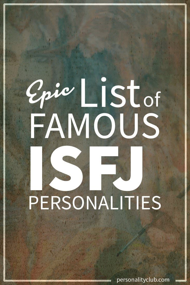 Famous ISFJ Personalities
