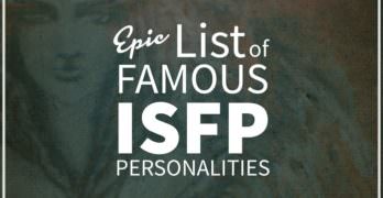 List of Famous People With ISFP Personality